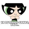 @edhumw
YA TETRAIGO GANAS,
PAPI..