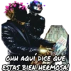 CHI
OHH AQUI DICE QUE
ESTAS BIEN HERMOSA!