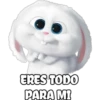 ERES TODO
PARA MI