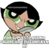 @SOYCHOOQOMILQ
POR ŞUPUESTO QUENO
SALDRÉ HOY, TÚ CONFÍA EN