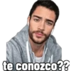 te conozco??