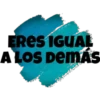 ERES IGUAL ALLOS DEMA