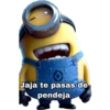 Jaja te pasas de
pendeja