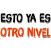 ESTO YA ES
OTRO NIVEL
