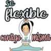 se
flexible
contigo misma
Fk@r!x