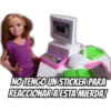 NO TENGO UN STICKER PARA REACCIONARA ESTA MIERDA!