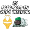 25 FOTO SOLO EN ROPA INTERIOR