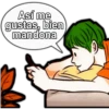 Así me
gustas, bien
mandona
mm@ mni?