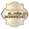 PLACA PARA:
EL MÁS
BORRACHO