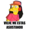 2
VIEJO, ME ESTAS
ASUSTANDO