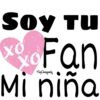 SOY TU
XO Fan
xo
Mi niña
Soy Choogomila