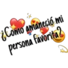 Como amaneció mi
persona favorita 2