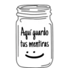 Aquí guardo
tus mentiras