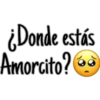¿Donde estás
Amorcito?