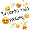 Tu carita toda
preciosa
O