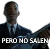 PERO NO SALEN
