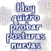Z
Hoy
quiero
probar
posturas
nuevas
SOR