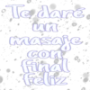 Te daré.
un
masaje
CON
final
feliz