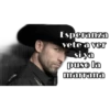 Esperanza
vete a ver
si ya
puso la
marrana