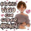 qe tu único Vicio Sea Seguir aprendiendo