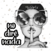 no
dire
nada
*k@r!x