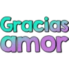 Gracias
amor