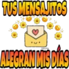 TUS MENSAJITOS Mile Mile ALEGRANMIS DÍAS