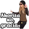 Ahorita
no,
gracias
AMN
