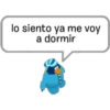 lo siento ya me voy
a dormir