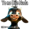 Yo no Dije Nada
3+SGRILLOW