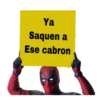Ya
Saquen a
Ese cabron