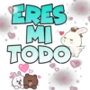 ERES MI TODO