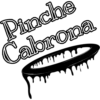 Pinche
Cabrona