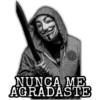 NUNCA ME
AGRADASTE