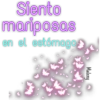 Siento
mariposas
en el estómago
Maleny