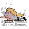 Ilevas 1 minuto
sin escribeme.