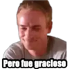 Pero fue graclosO