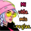 WANGERS
Giseelove
4:20
Mi
vida.
mis
reglas.