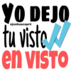 YO DEJO tu viste en VISTO