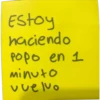 Estoy
haciendo
роро
popo en 1
minuto
vuelvo