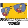 Usted no aprende
verdad