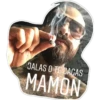 JALAS O TE CACAS
MAMON