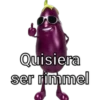 Quisiera
ser rimmel