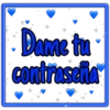 Dame tu
contraseña