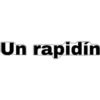 Un rapidín