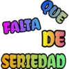 QUE
FALTA
DE
SERIEDAD