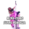 MIRA COMO
SUFRO PENDEJA