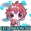 ERES MI PRÍNCIPE