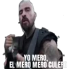 YO MERO,
EL MERO MERO CULERO