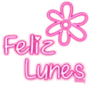 Feliz
Lunes